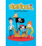 Pikapidula T.1 Wszyscy na pokład!