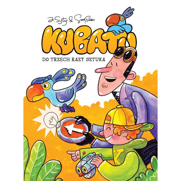 Kubatu. Do trzech razy sztuka T.3