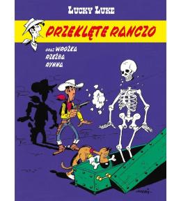 Lucky Luke T.56 Przeklęte ranczo