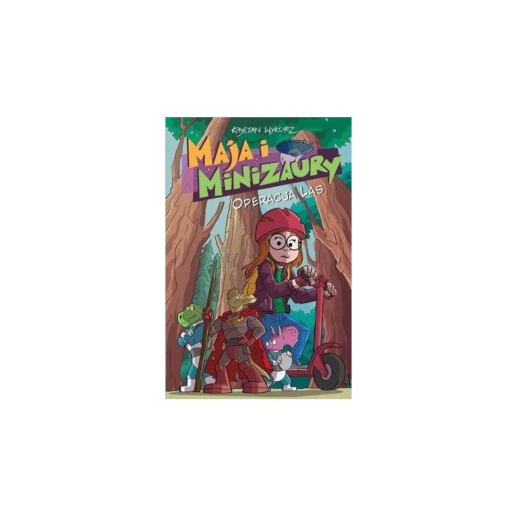 Maja i Minizaury T.3 Operacja Las