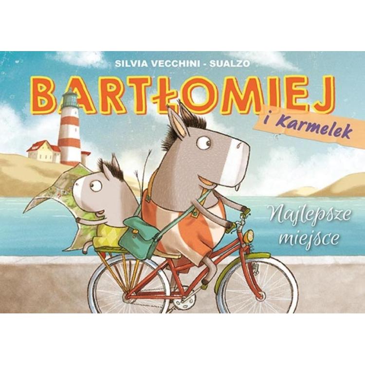 Bartłomiej i Karmelek T. 1 Najlepsze miejsce