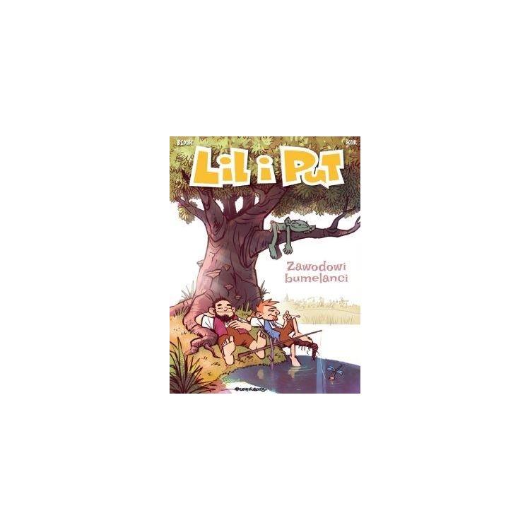 Lil i Put. Zawodowi bumelanci T.4