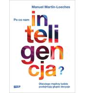 Po co nam inteligencja?