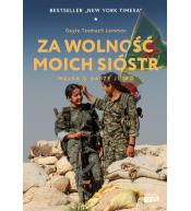 Za wolność moich sióstr. Walka o nasze jutro