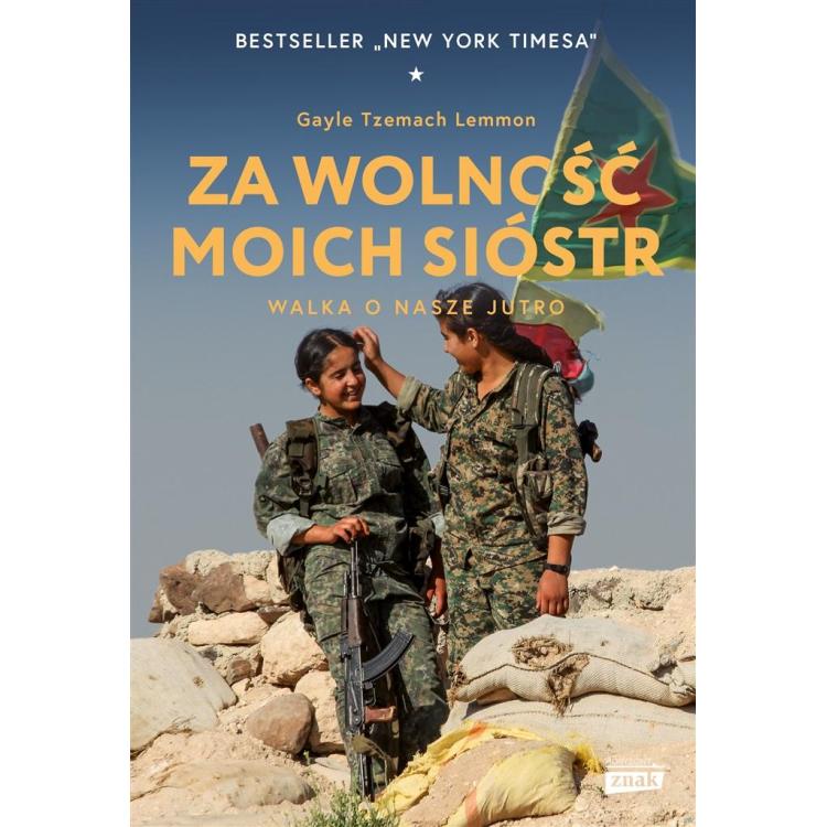 Za wolność moich sióstr. Walka o nasze jutro