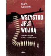 Wszystko jest wojną