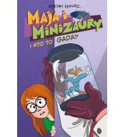 Maja i Minizaury T.4 I kto to gada?