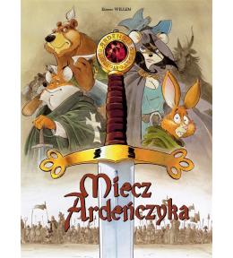 Miecz Ardeńczyka T.1