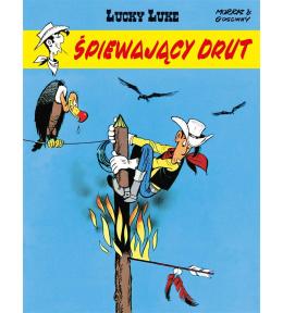 Lucky Luke. Śpiewający drut