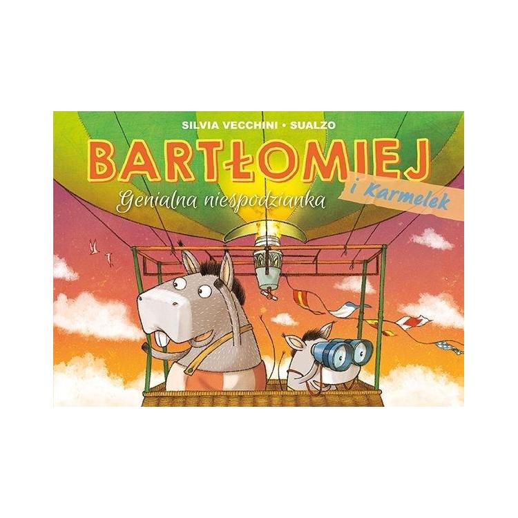 Bartłomiej i Karmelek T.2 Genialna niespodzianka