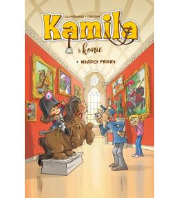 Kamila i konie T.4 Władcy prerii