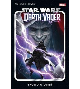 Star Wars Darth Vader T.2 Prosto w ogień