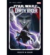 Star Wars Darth Vader T.2 Prosto w ogień