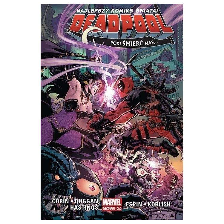 Deadpool T.8 Póki śmierć nas...