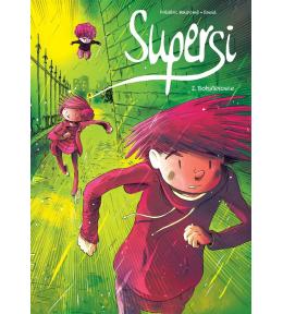 Supersi T.2 Bohaterowie