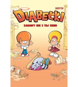 Diabełki T.1 Zabawy nie z tej ziemi
