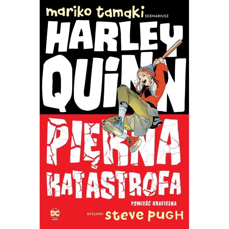 Harley Quinn. Piękna katastrofa