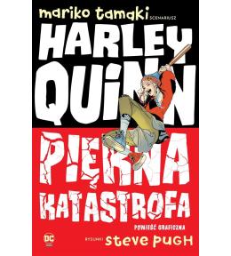 Harley Quinn. Piękna katastrofa