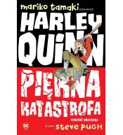 Harley Quinn. Piękna katastrofa