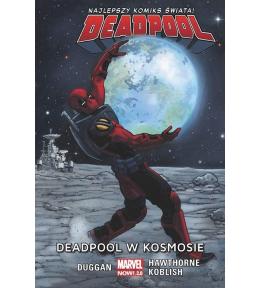 Deadpool T.9 Deadpool w kosmosie