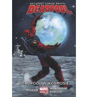 Deadpool T.9 Deadpool w kosmosie