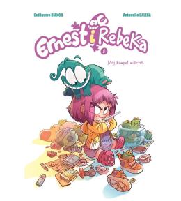 Ernest i Rebeka T.1 Mój kumpel mikrob