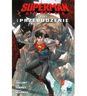 Superman. Syn Kal-Ela T.2 Przebudzenie