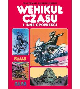 Wehikuł czasu i inne opowieści