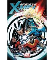 Astonishing X-Men T.3 Dopóki starczy tchu