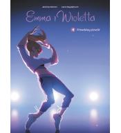 Emma i Wioletta T.4 Prawdziwy powód