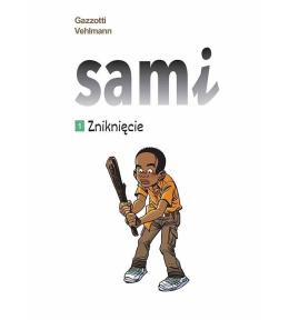 Sami T.1 Zniknięcie