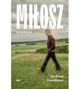 Miłosz. Biografia