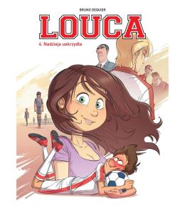 Louca T.4 Nadzieja nas uskrzydla